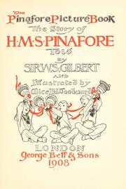 Cover of: The Pinafore picture book: the story of H.M.S. Pinafore