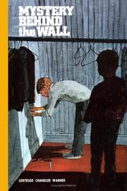 Mystery Behind the Wall by Gertrude Chandler Warner, Liz Brizzi, David Cunningham