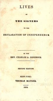 Cover of: Lives of the signers to the Declaration of Independence by Charles Augustus Goodrich