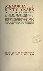 Cover of: Memories of sixty years at Eton, Cambridge and elsewhere by Oscar Browning