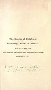 Cover of: The species of Epilobium occurring north of Mexico. by Trelease, William, Trelease, William