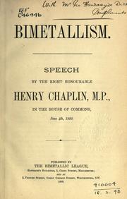 Cover of: Bimetallism: speech ... in the House of Commons, June 4th, 1889.
