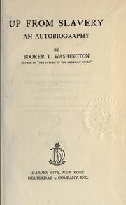 Cover of: Up From Slavery by Booker T. Washington