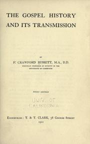Cover of: The gospel history and its transmission by F. Crawford Burkitt