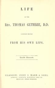 Cover of: Life of the Rev. Thomas Guthrie by Guthrie, Thomas