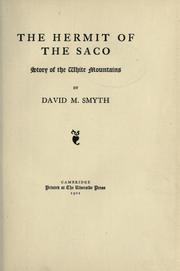 Cover of: The hermit of the Saco: story of the White Mountains