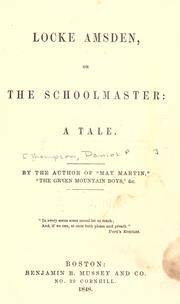 Cover of: Locke Amsden: or, The schoolmaster, a tale.