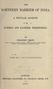 Cover of: The northern barrier of India.: A popular account of the Jummoo and Kashmir territories.