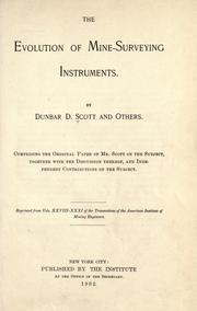 Cover of: Evolution of mines surveying instruments... by Dumbar D. Scott
