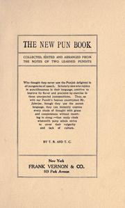 Cover of: The New pun book by collected, edited and arranged from the notes of two learned pundits... 