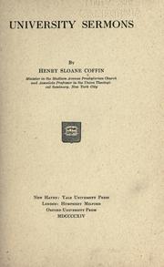 Cover of: University sermons by Henry Sloane Coffin