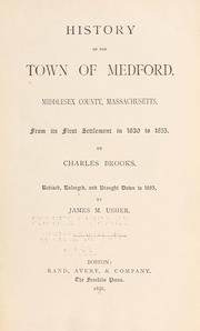 History of the town of Medford, Middlesex County, Massachusetts by Brooks, Charles