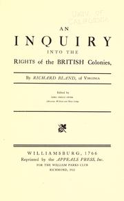 Cover of: An inquiry into the rights of the British colonies by Richard Bland