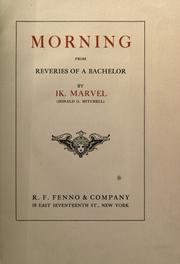 Cover of: Morning: from Reveries of a bachelor