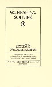 The heart of a soldier by George Edward Pickett