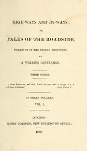 Cover of: High-ways and by-ways by Thomas Colley Grattan