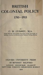 Cover of: British colonial policy, 1783-1915.
