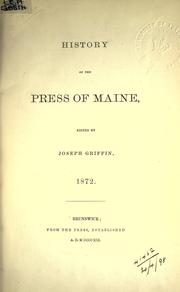 Cover of: History of the press of Maine. by Griffin, Joseph