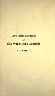 Cover of: Life and letters of Sir Wilfrid Laurier by Skelton, Oscar Douglas