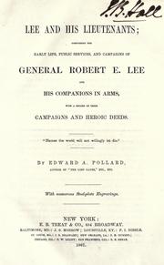 Lee ad his lieutenants by Edward Alfred Pollard