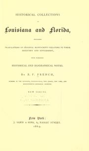 Historical collections of Louisiana and Florida by B. F. French