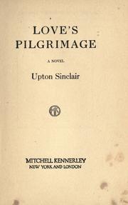 Cover of: Love's pilgrimage by Upton Sinclair