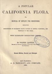 A popular California flora, or, Manual of botany for beginners by Volney Rattan