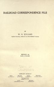 Railroad correspondence file by Williams, W. H.