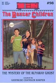 Cover of: The Mystery of the Runaway Ghost (Boxcar Children Mysteries) by Gertrude Chandler Warner