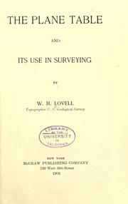 Cover of: The plane table and its use in surveying by William H Lovell