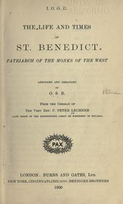 Cover of: The life and times of St. Benedict by Peter Lechner