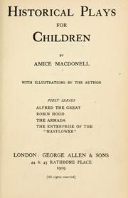 Cover of: Historical plays for children by Amice Macdonell