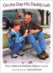 Cover of: On the Day His Daddy Left (Albert Whitman Prairie Paperback) by Eric J. Adams, Kathleen Adams