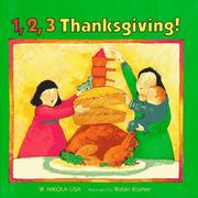 Cover of: 1, 2, 3, Thanksgiving by W. Nikola-Lisa