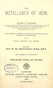 Cover of: The metallurgy of iron. by Turner, Thomas