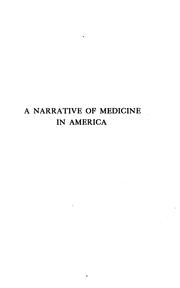 Cover of: A narrative of medicine in America by Mumford, James Gregory