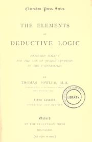Cover of: elements of deductive logic: designed mainly for the use of junior students in the universities.