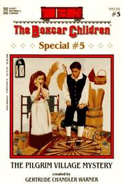 Cover of: The Pilgrim Village Mystery by Gertrude Chandler Warner