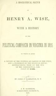 Cover of: A biographical sketch of Henry A. Wise by James Pinkney Hambleton