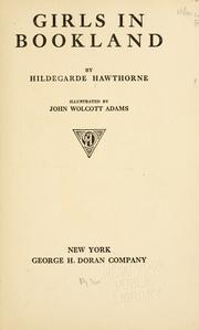 Cover of: Girls in bookland by Hawthorne, Hildegarde., Hawthorne, Hildegarde.