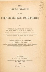 Cover of: The life-histories of the British marine food-fishes