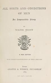 Cover of: All sorts and conditions of men. by Walter Besant