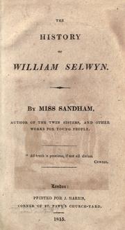 Cover of: The history of William Selwyn by Elizabeth Sandham