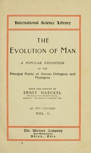 Cover of: The evolution of man by Ernst Haeckel