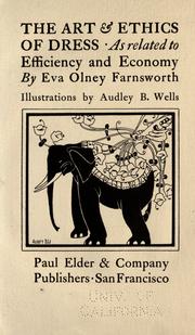 Cover of: The art & ethics of dress by Eva Olney Farnsworth