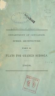 Cover of: School architecture.: Pt. II. Plans for graded schools