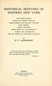 Cover of: Historical sketches of western New York by Elisha Woodward Vanderhoof