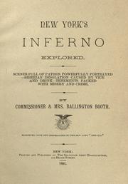 Cover of: New York's inferno explored. by Ballington Booth, Ballington Booth