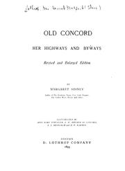 Cover of: Old Concord, her highways and byways by Margaret Sidney, Margaret Sidney