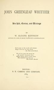 Cover of: John Greenleaf Whittier by Kennedy, William Sloane, Kennedy, William Sloane